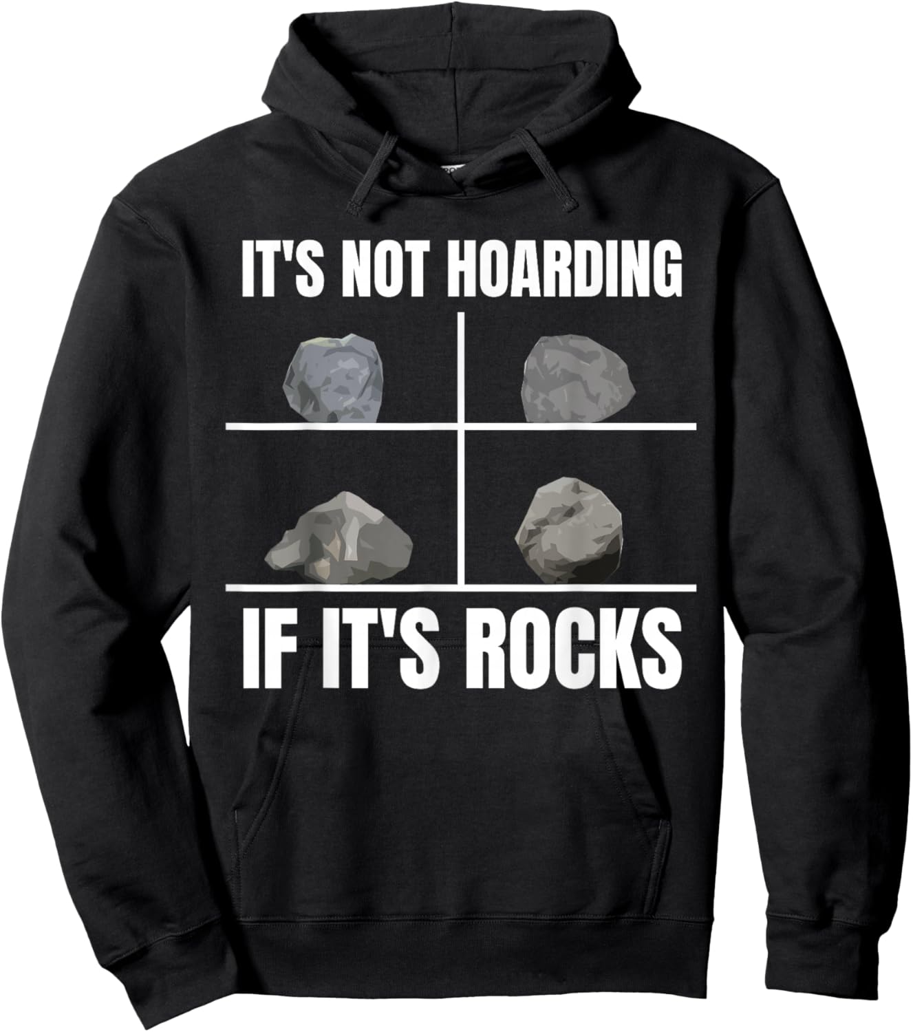 Its Not Hoarding If Its Rocks Collecting Rock Hoodie - Hoodie | Black