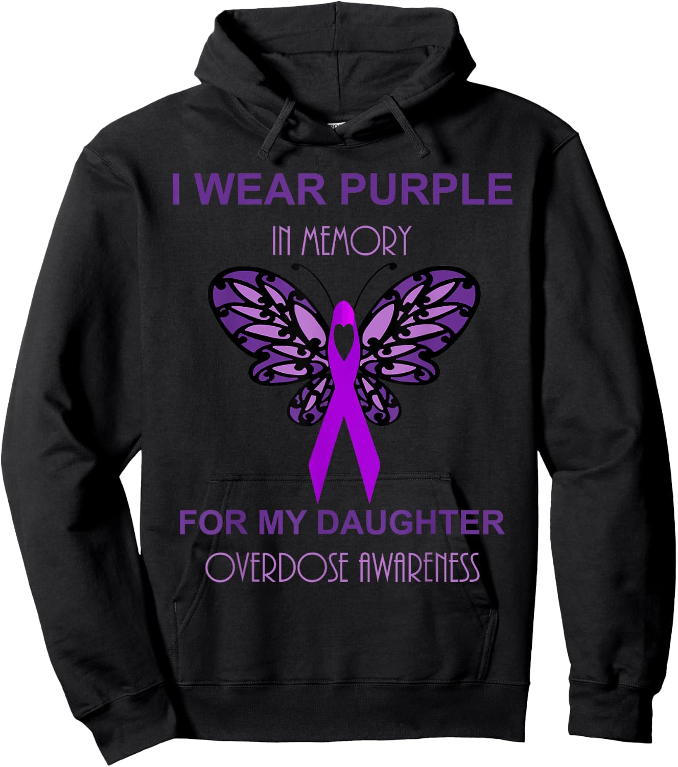 I Wear Purple In Memory For My Daughter Overdose Awareness Hoodie - Hoodie | Black