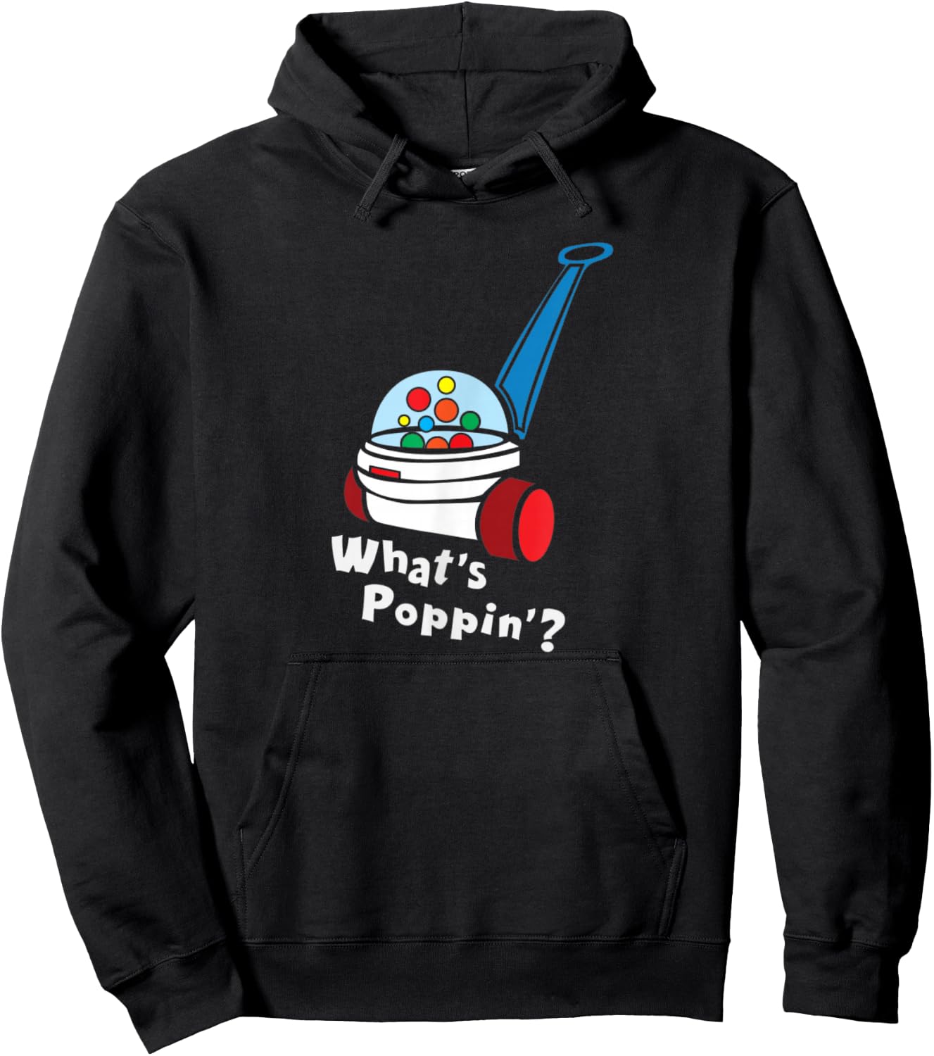 Whats Poppin, Cute Retro Vintage 80's Toy gift Hoodie - Hoodie | Black