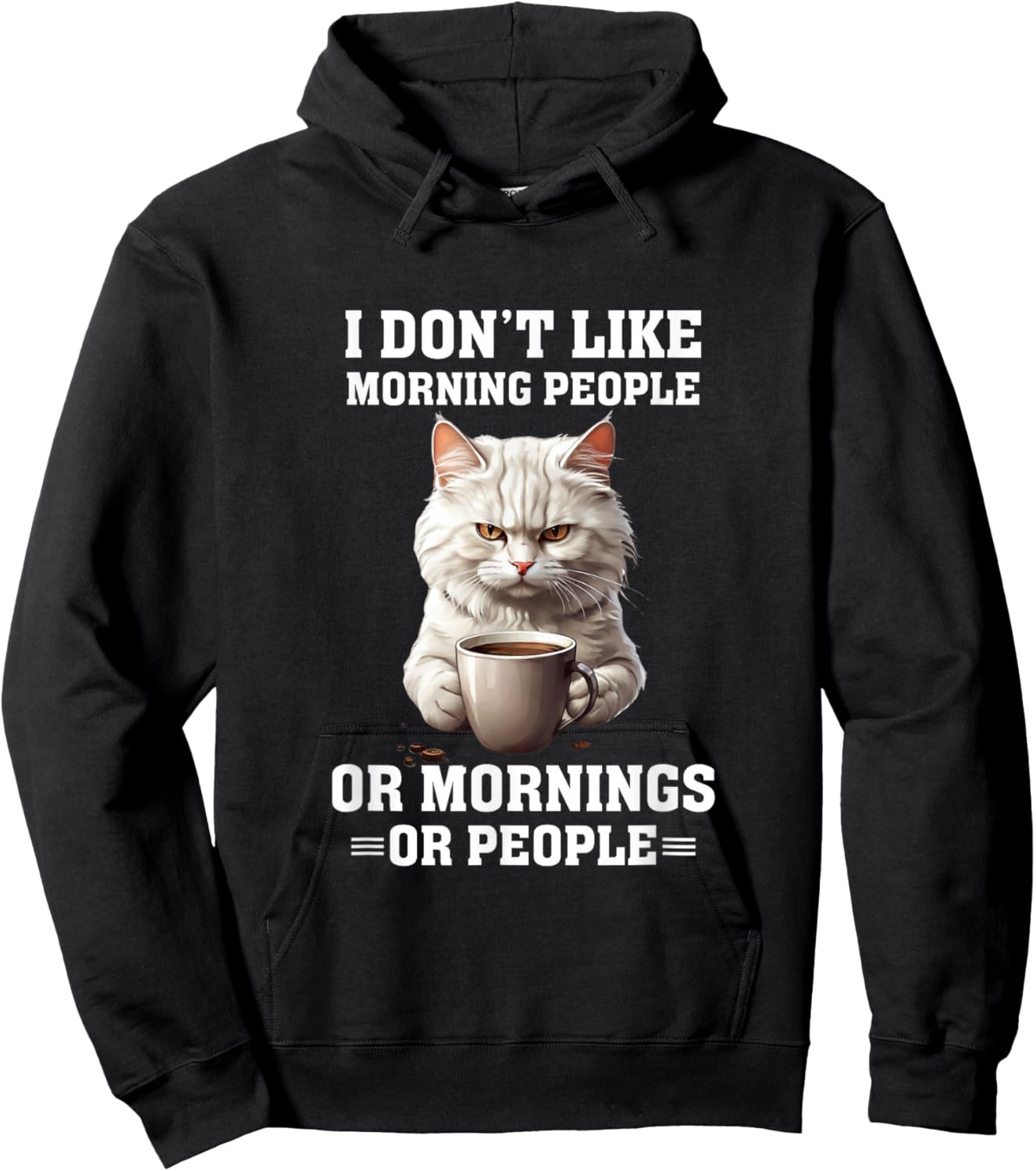 I Don't Like Morning People Funny Cat Coffee Lover Hoodie - Hoodie | Black