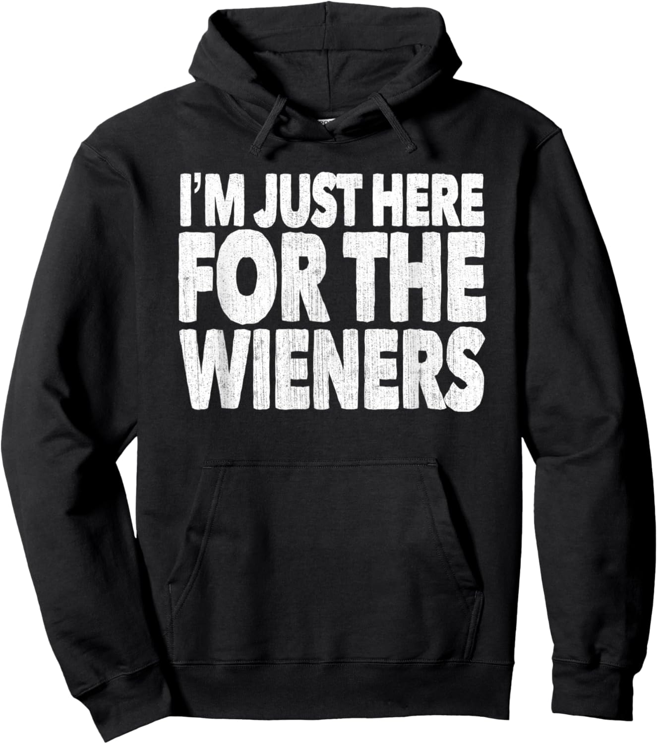 I'm Just Here For The Wieners Hot Dogs Hoodie - Hoodie | Black