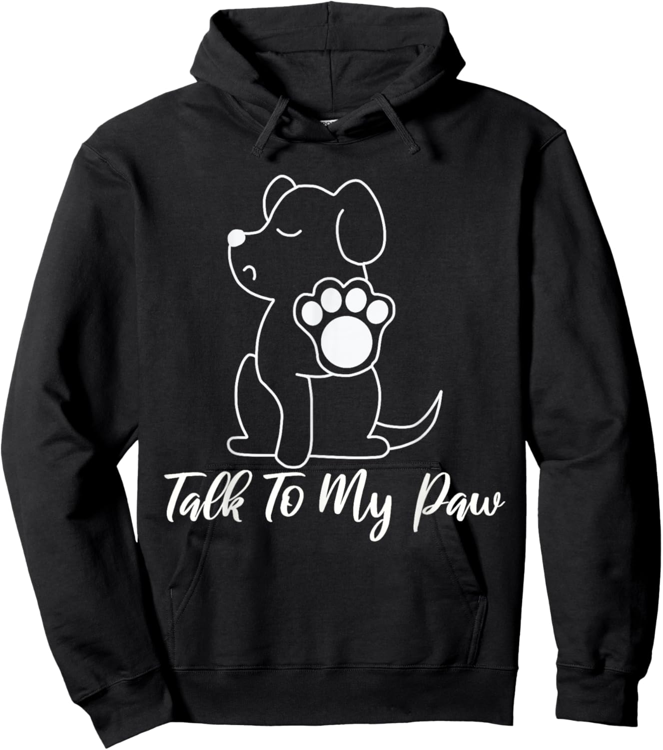 Dog - Talk To My Paw Hoodie - Hoodie | Black