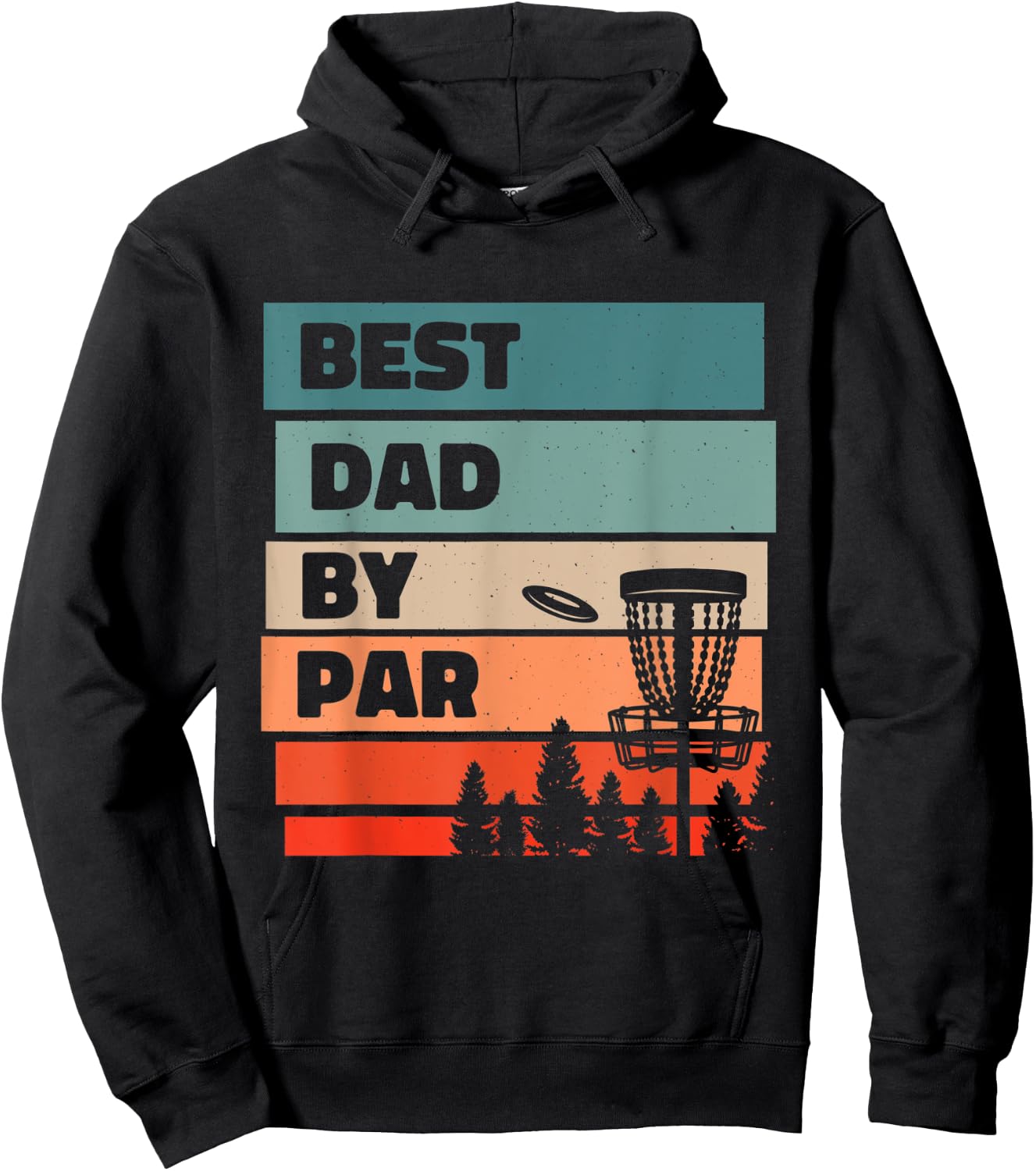 Best Dad By Par, Disc Golfing Disc Golf Lover Hoodie - Hoodie | Black