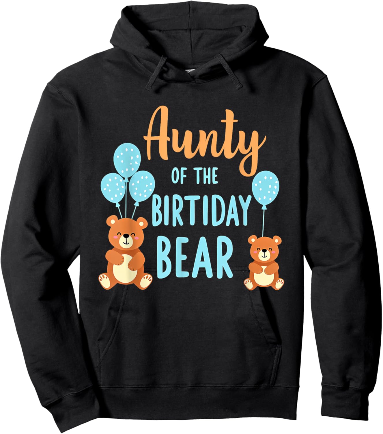 Birthday Bear Aunt Aunty Of The Birthday Boy Hoodie - Hoodie | Black