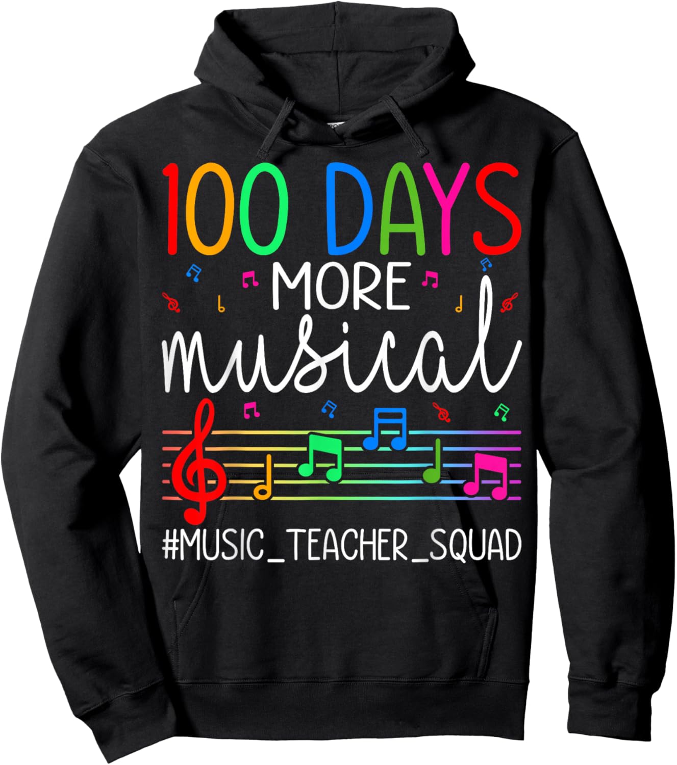 100 Days More Musical Music Teacher Squad 100th Day School Hoodie - Hoodie | Black