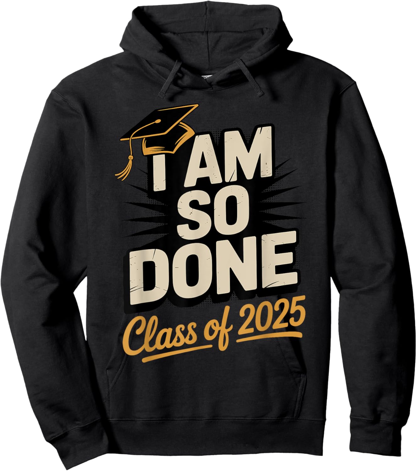 Done Class of 2025 Graduate Junior Senior 2025 Graduation Hoodie - Hoodie | Black