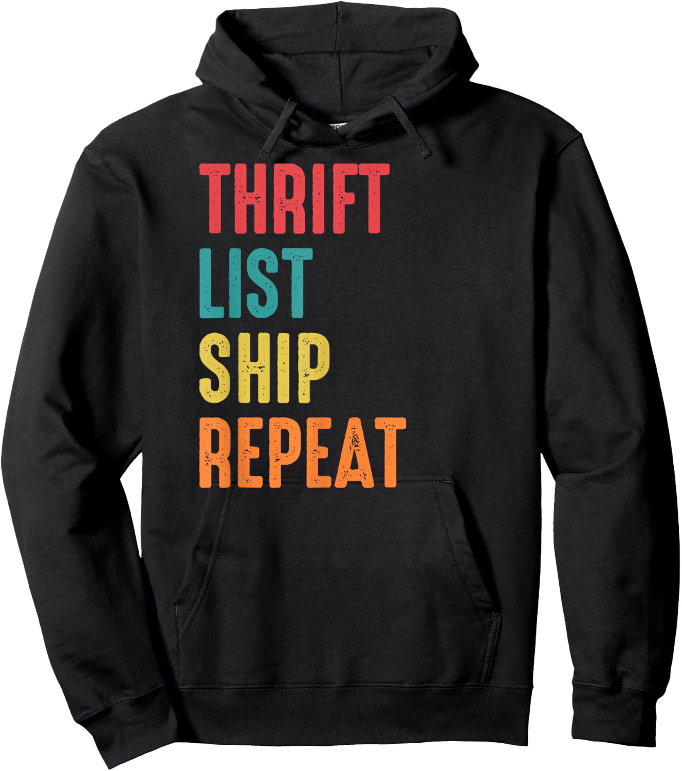 Thrift List Ship Repeat Funny Sourcing Reseller Gift Hoodie - Hoodie | Black