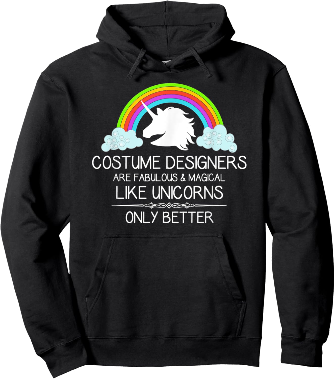 Costume Designer Gifts - Costume Designers Are Like Unicorns Hoodie - Hoodie | Black