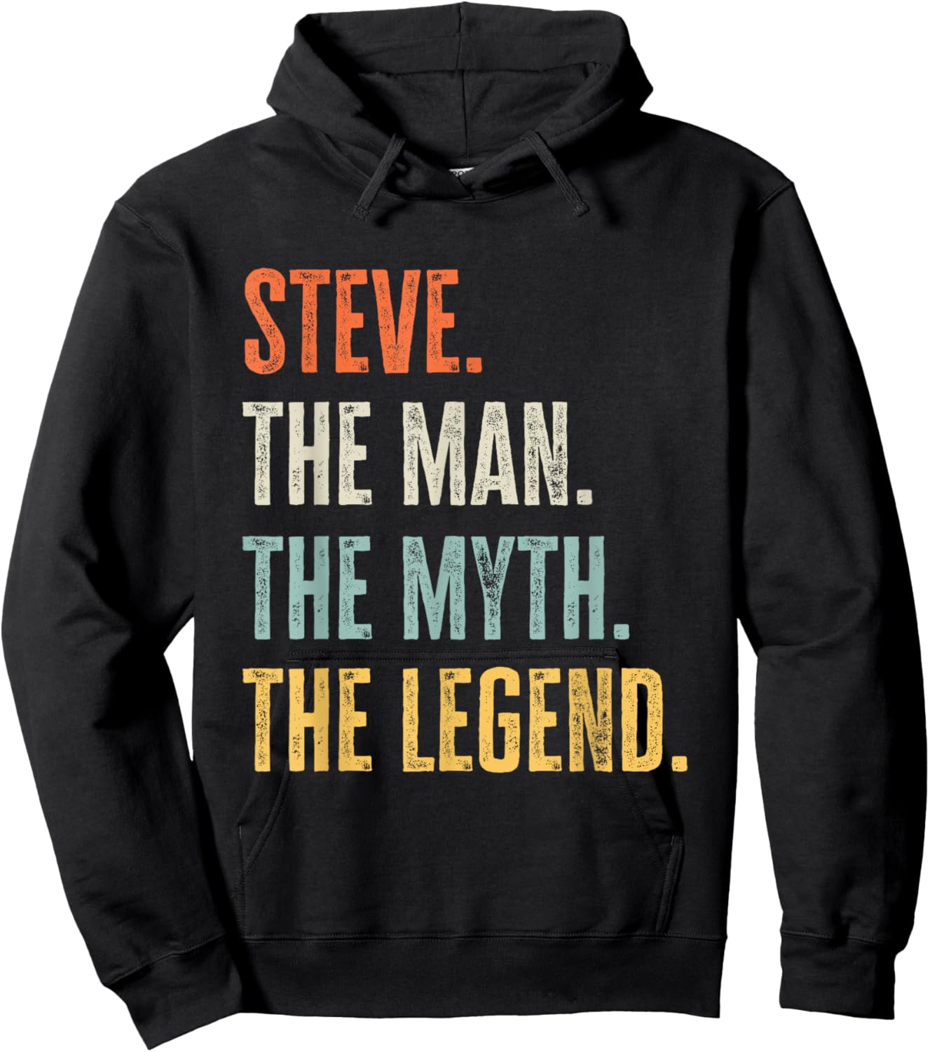 Steve The Best, Man Myth Legend, Funny Best Name Steve Hoodie - Hoodie | Black
