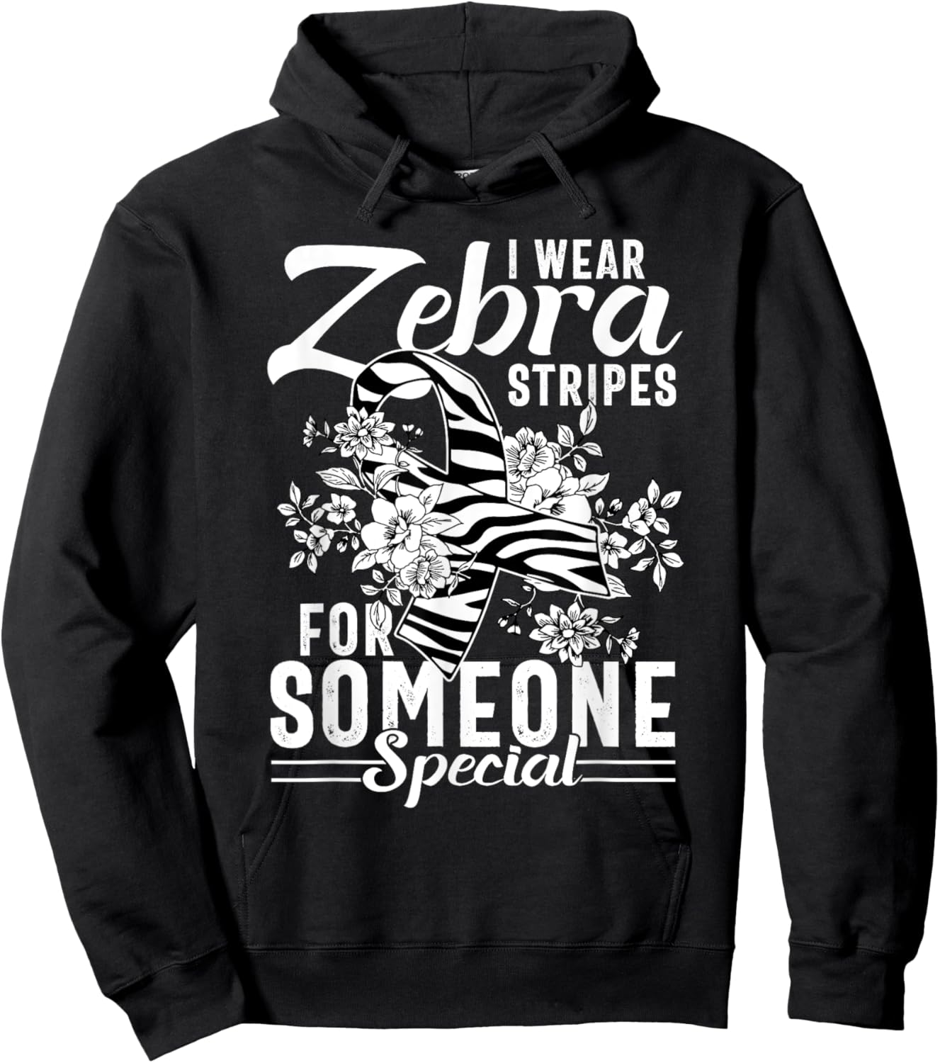 I Wear Zebra Stripes For Someone Special Hoodie - Hoodie | Black