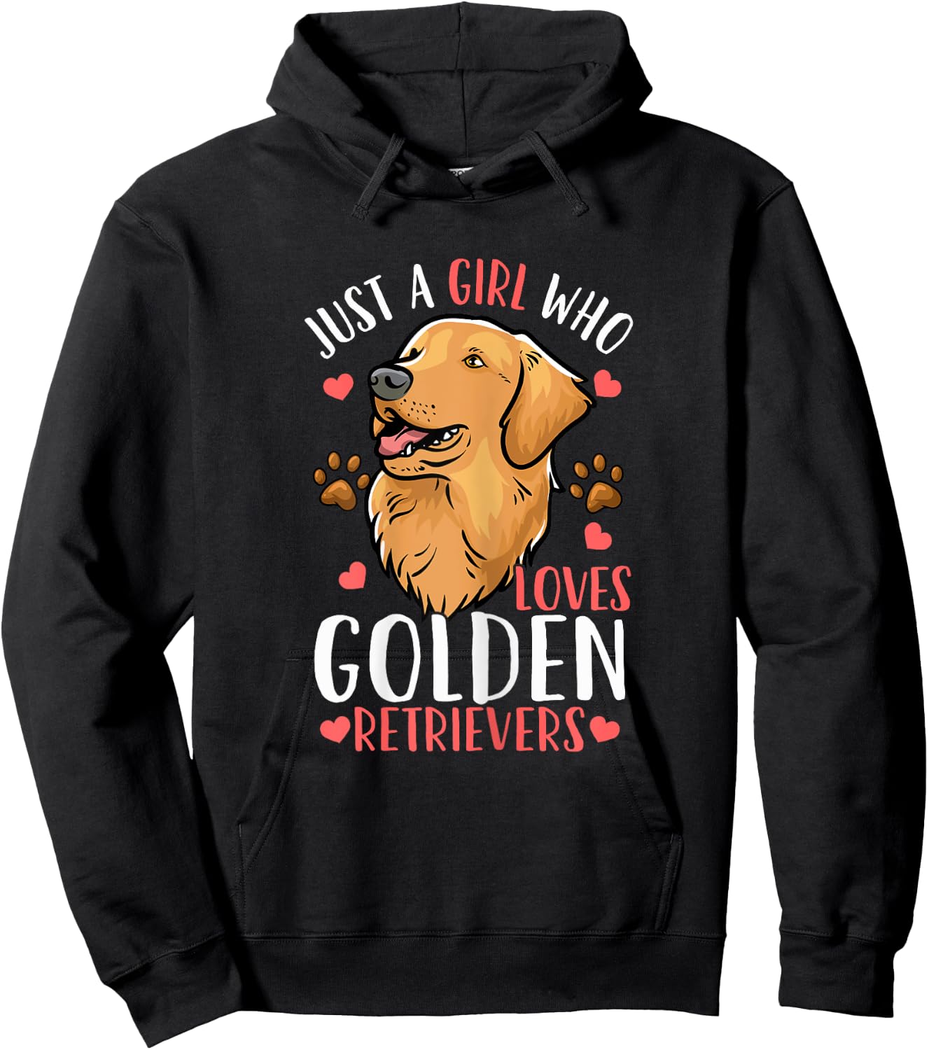 Golden Retriever Just A Girl Who Loves Golden Retrievers Hoodie - Hoodie | Black