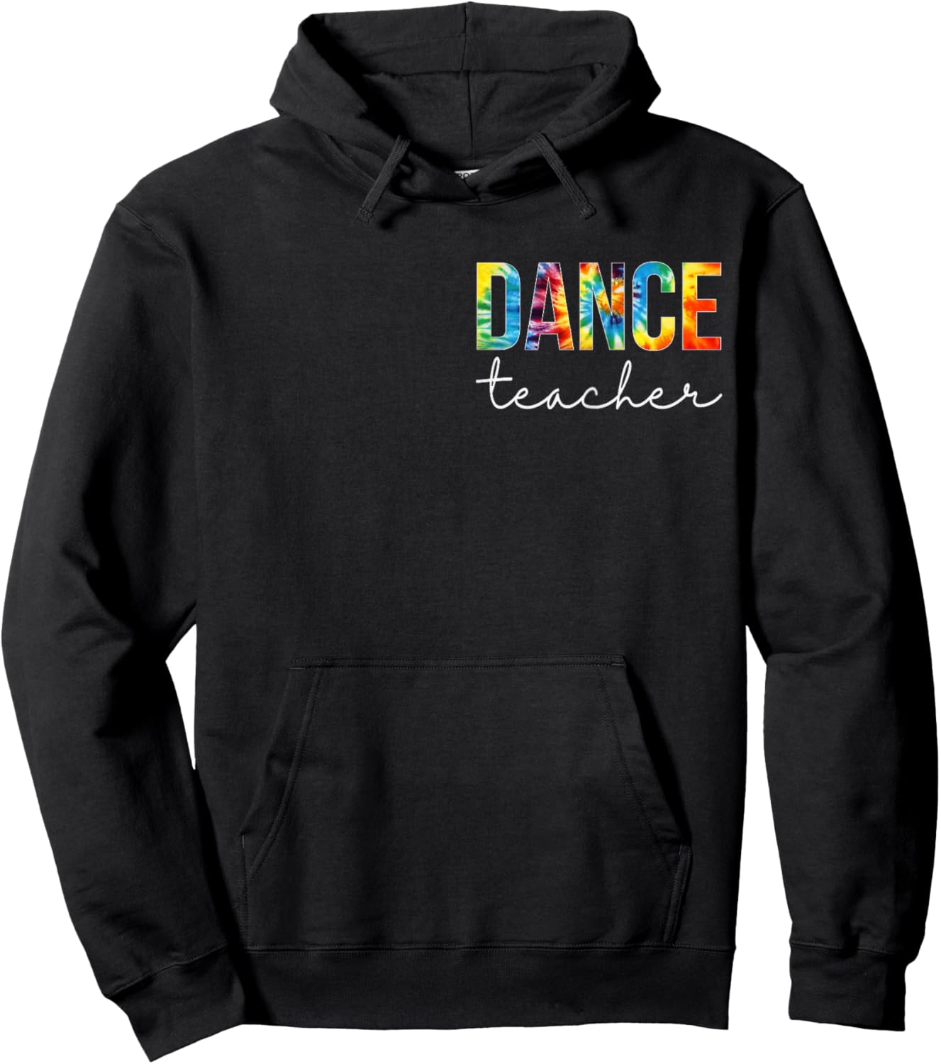 Dance Teacher Women Tie Dye Back To School Appreciation Day Hoodie - Hoodie | Black