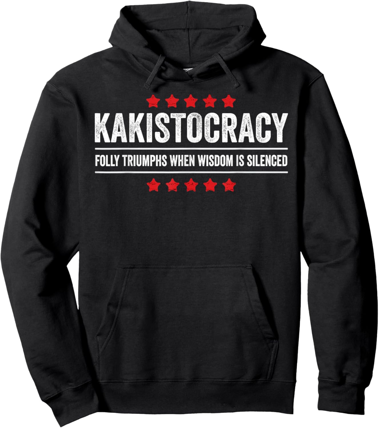 Kakistocracy Quote American Government Run by the Worst Hoodie - Hoodie | Black