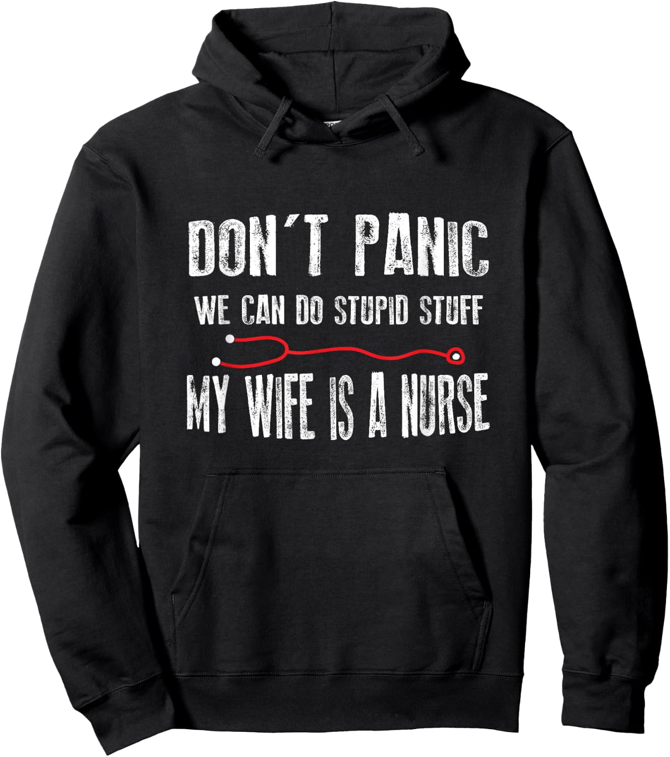 Do Not Panic My Wife Is Nurse - Husband Friend Hoodie - Hoodie | Black