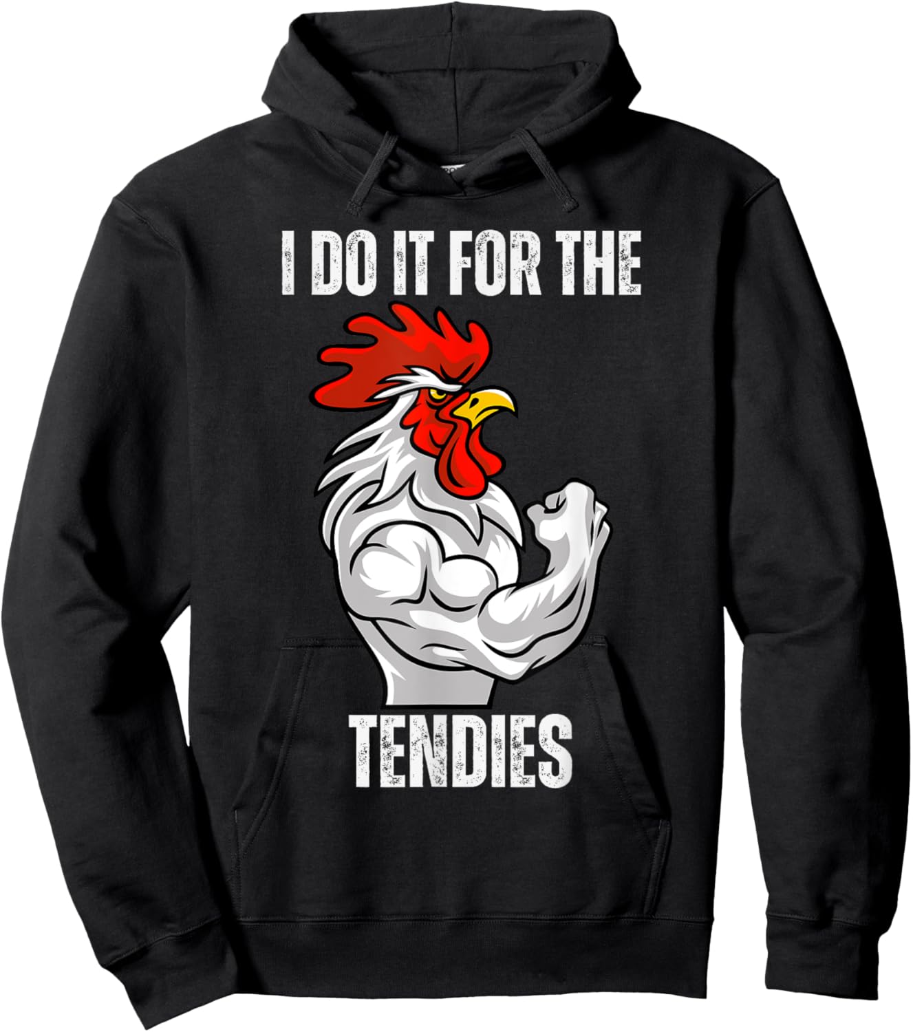 I Do It For The Tendies Funny Chicken Tenders Nugget gym fit Hoodie - Hoodie | Black