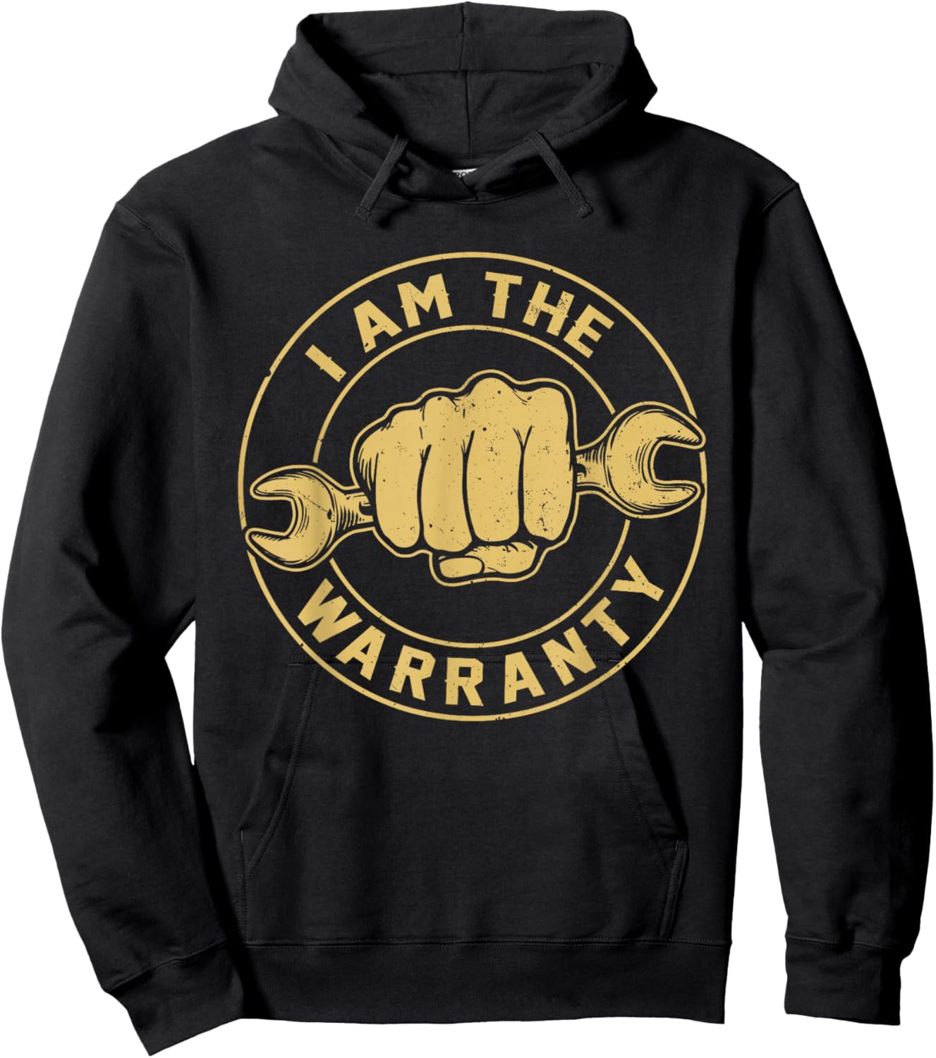 I Am The Warranty Truck Mechanic Car Auto Repair Hoodie - Hoodie | Black
