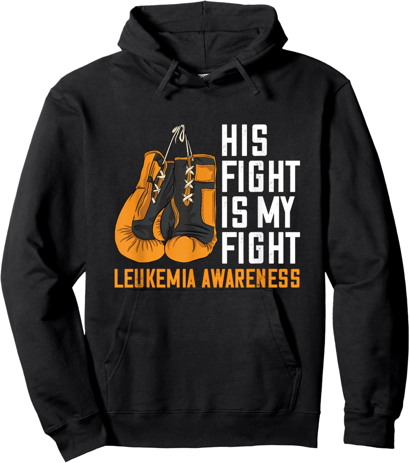 Leukemia My Fight Boxing Orange Ribbon Leukemia Awareness Hoodie - Hoodie | Black
