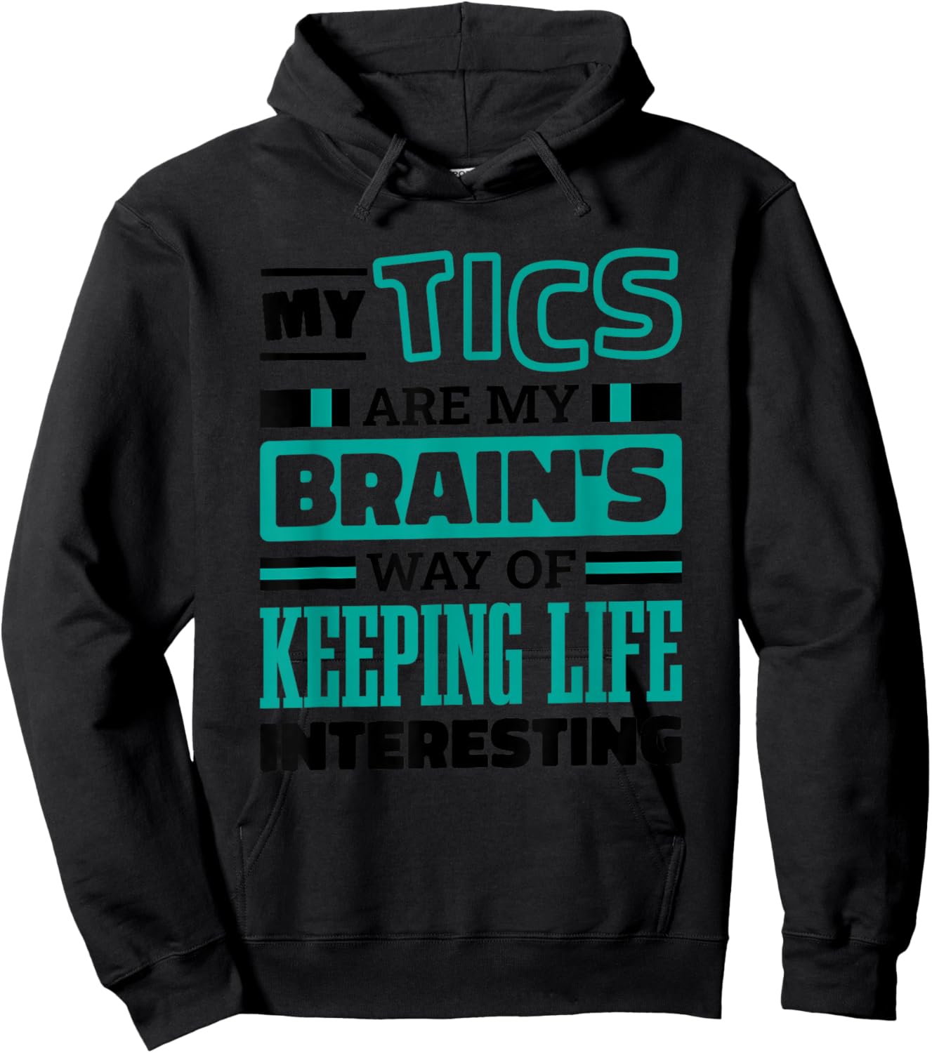 Tourette Syndrome Quote for Tourette Warrior Support Hoodie - Hoodie | Black