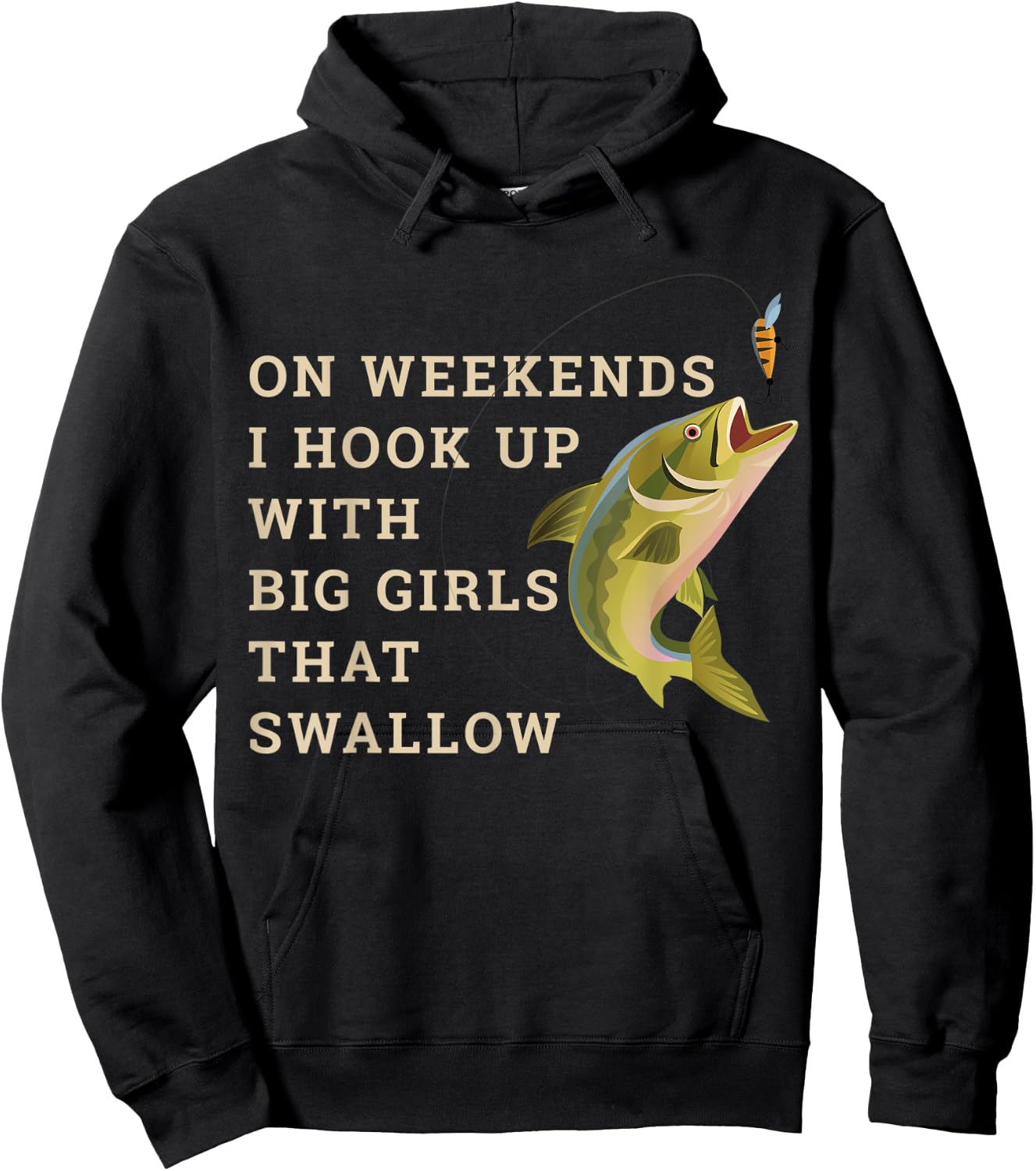 On weekends I hook up with big girls that swallow Hoodie - Hoodie | Black