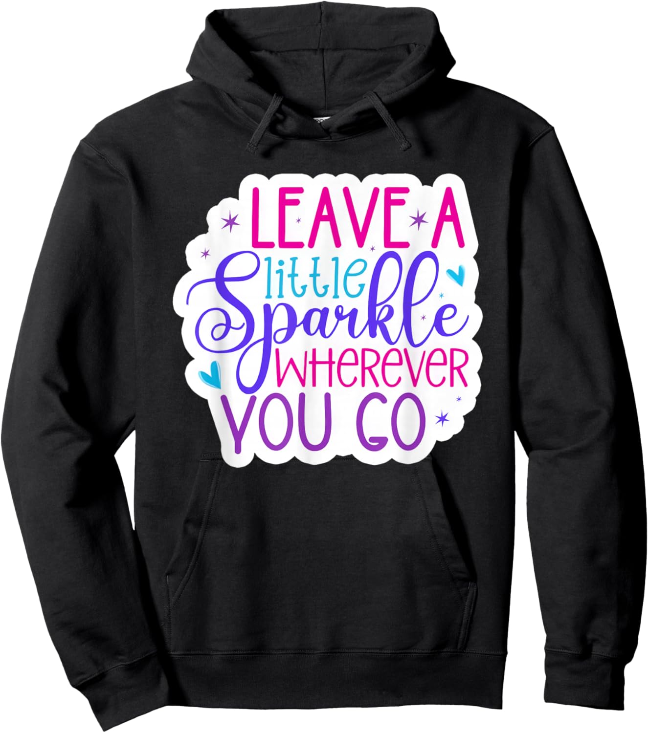 Leave A Little Sparkle Wherever You Go Hoodie - Hoodie | Black