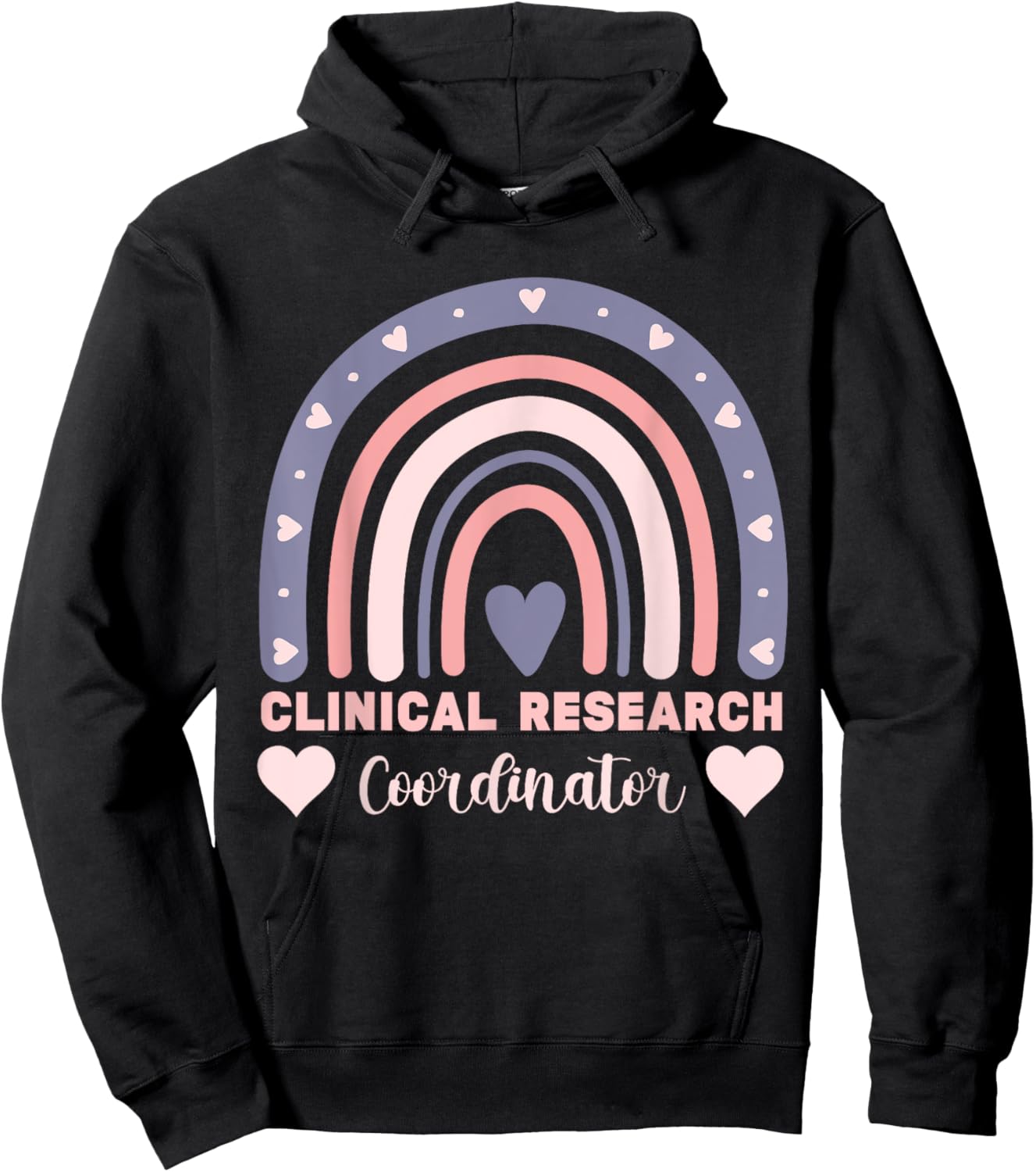assistant clinical research coordinator Rainbow Appreciation Hoodie - Hoodie | Black