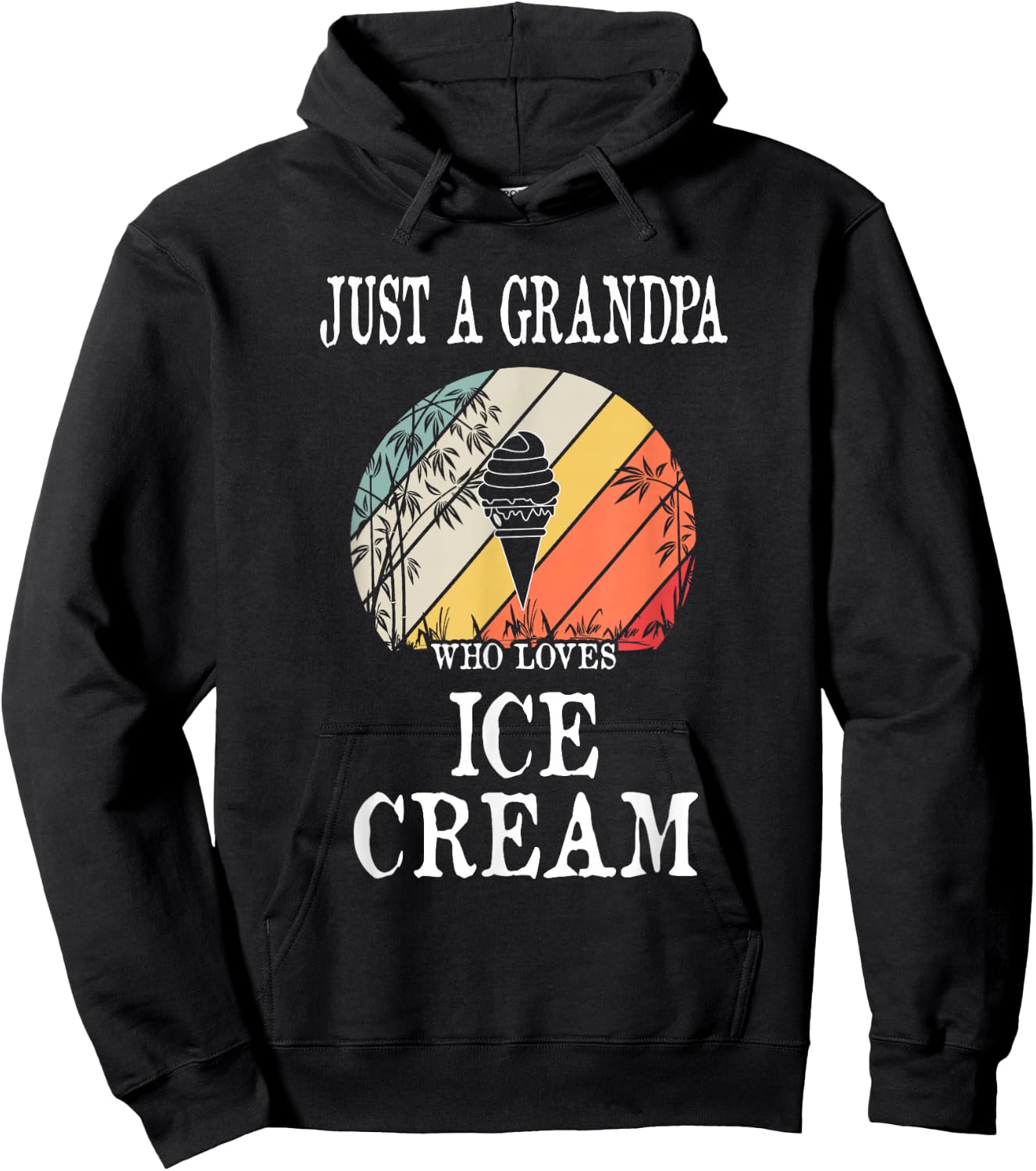 Just A Grandpa Who Loves Ice Cream Hoodie - Hoodie | Black
