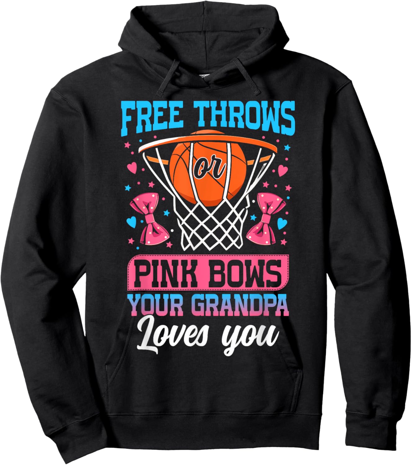 Free Throws or Pink Bows Your Grandpa Loves You Gender Hoodie - Hoodie | Black