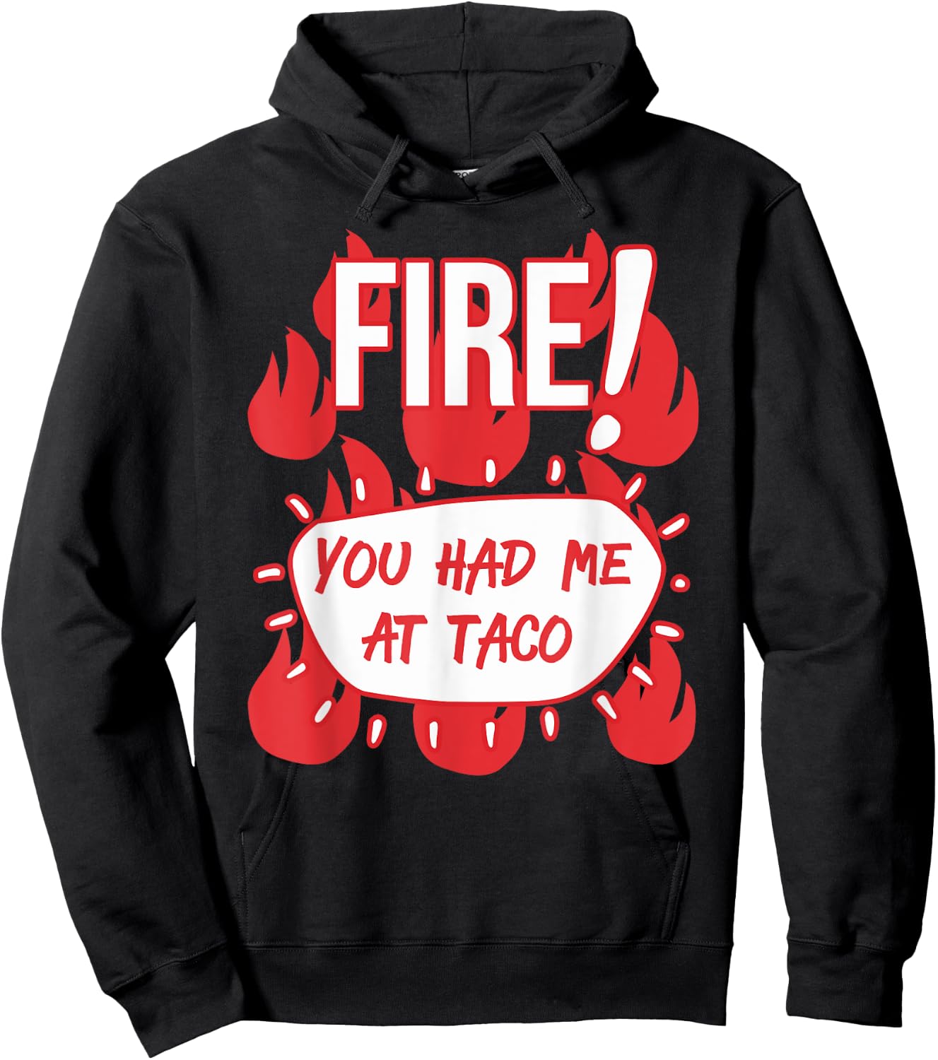 HOT SAUCES Group Halloween FIRE SAUCE You Had Me At Taco Hoodie - Hoodie | Black