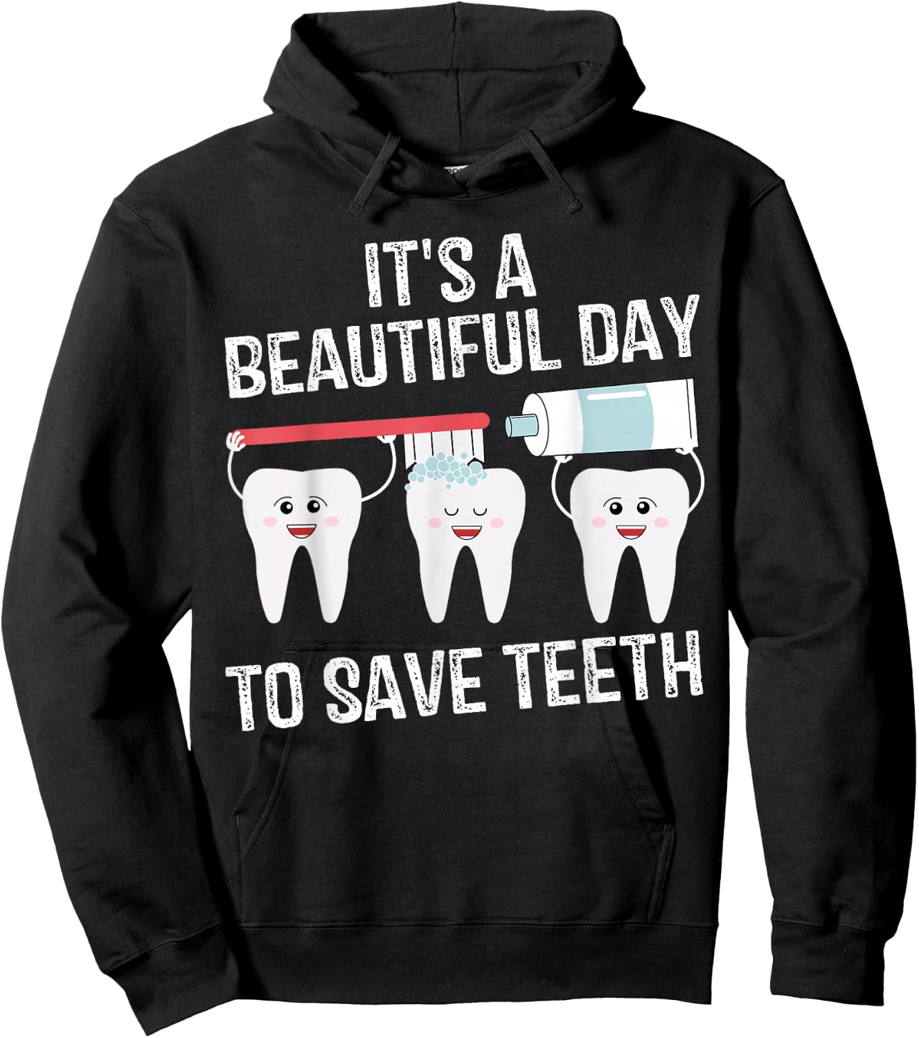 Dentist Gift It's a Beautiful Day to Save Teeth Funny Dental Small Hoodie - Hoodie | Black