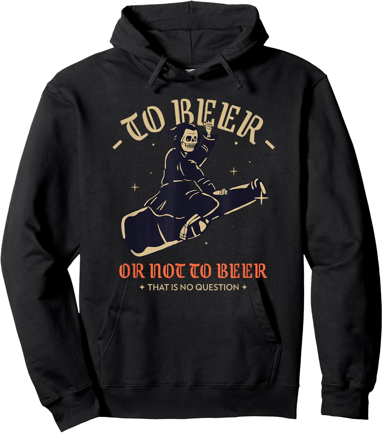 To Beer Or Not To Beer That Is No Question (Funny) Hoodie - Hoodie | Black
