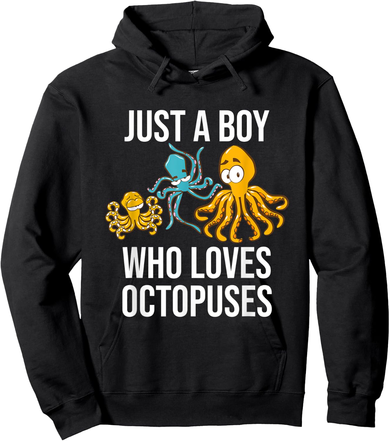 Just A Boy Who Loves Octopuses - Funny Octopus Hoodie - Hoodie | Black