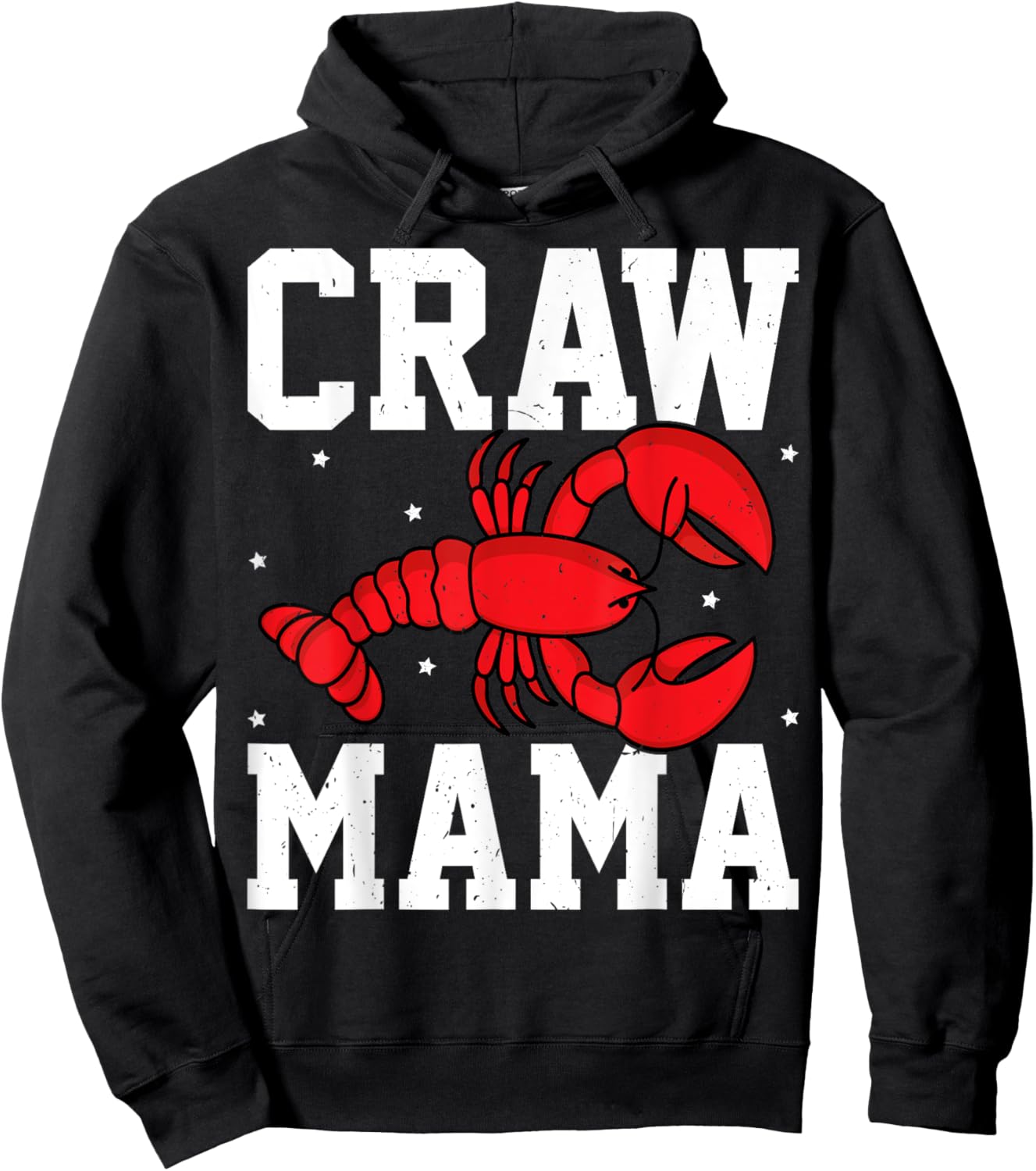 Craw Mama - Crawfish Boil Mothers Day Crawfish Lover Mom Hoodie - Hoodie | Black