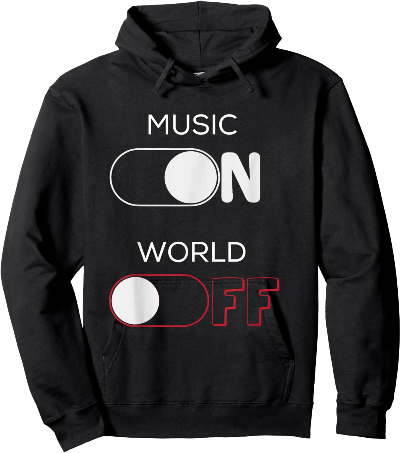 Music On World Off for Music Lovers, DJs, Musicians Hoodie - Hoodie | Black