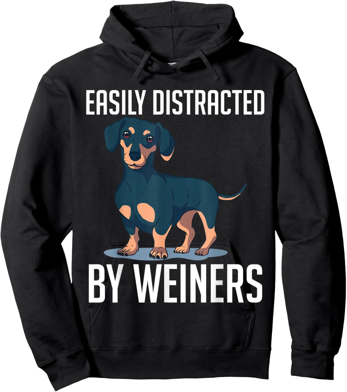 Easily Distracted By Weiners Dachshund Long Breed Weiner Dog Women Hoodie - Hoodie | Black
