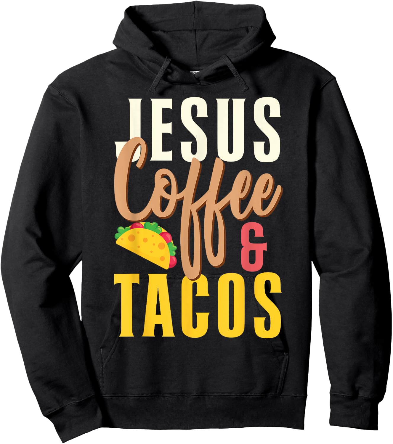 Christian Jesus Coffee & Tacos Hoodie - Hoodie | Black