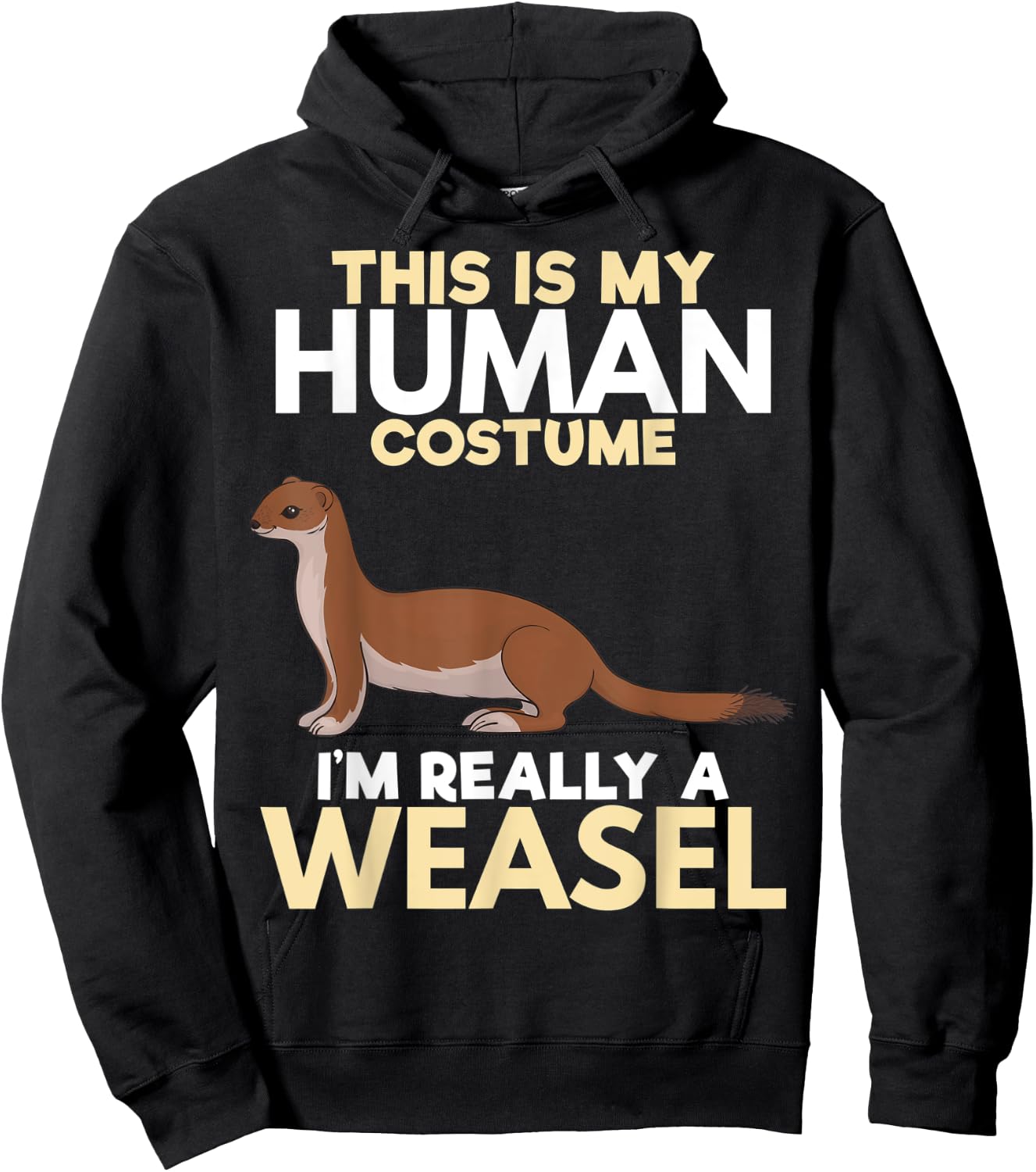 I'm Really A Weasel Zookeeper Animal Lover Gift Hoodie - Hoodie | Black