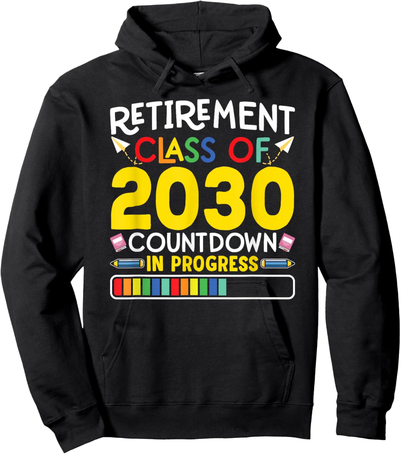 Retirement Class Of 2030 Countdown In Progress Teacher Gift Hoodie - Hoodie | Black