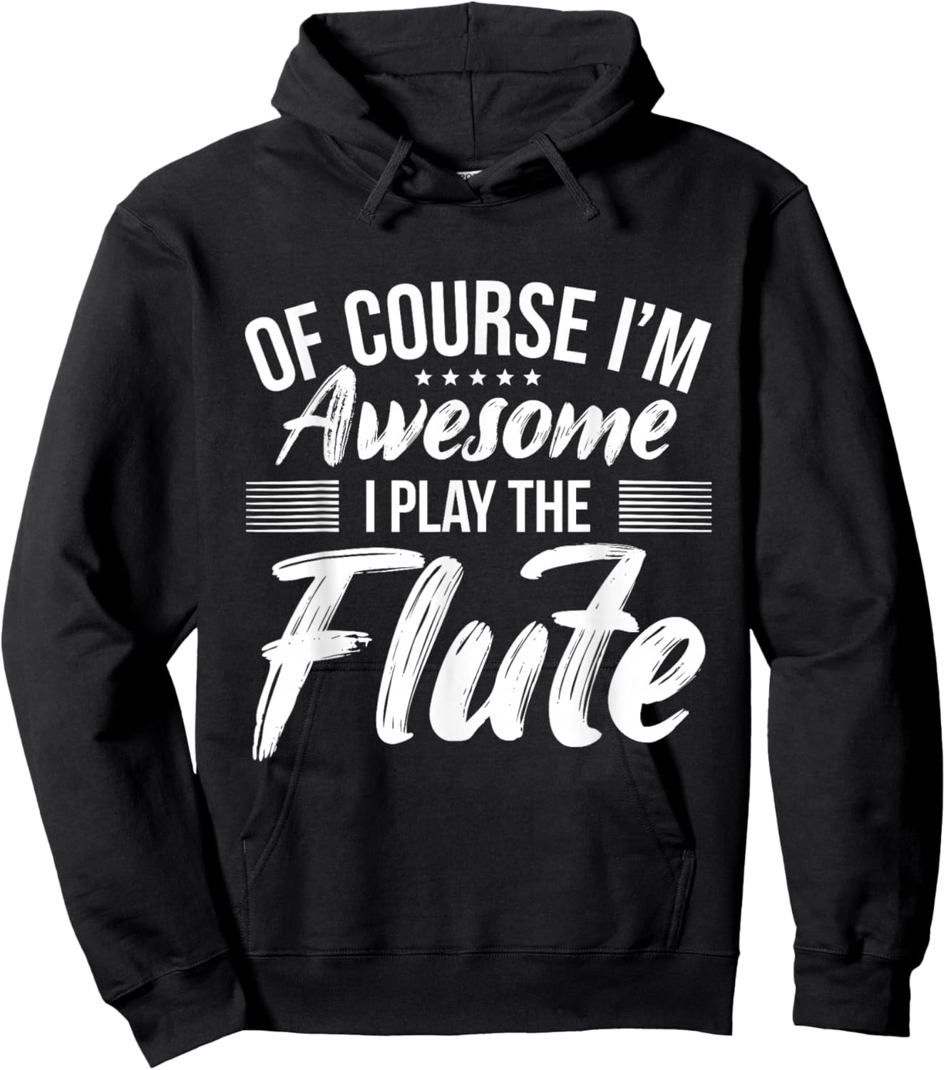 Funny Flute Quote I Awesome Flute Player Hoodie - Hoodie | Black