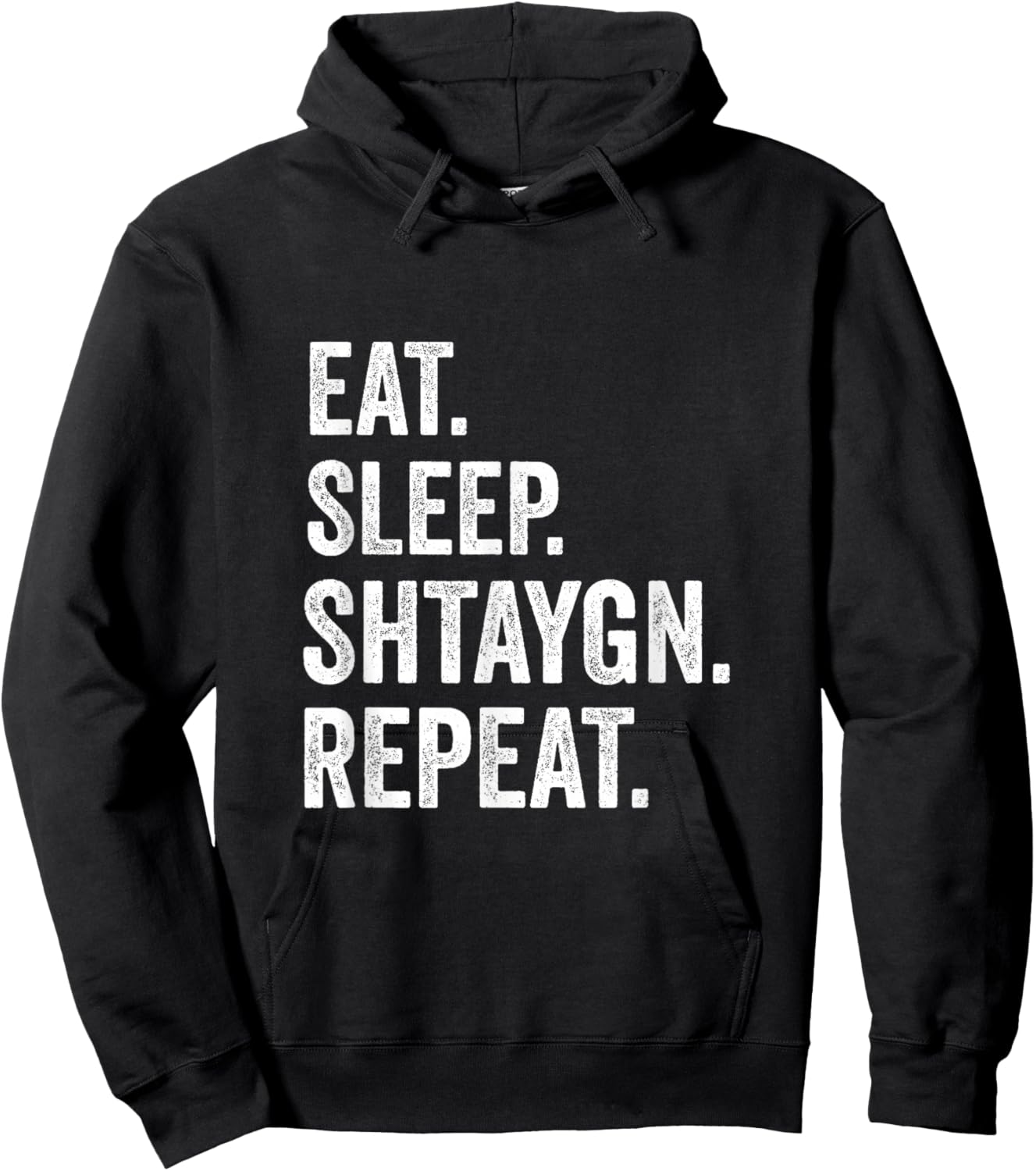 Eat Sleep Shtaygn Repeat Torah Yeshiva Jewish Summer Camp Hoodie - Hoodie | Black