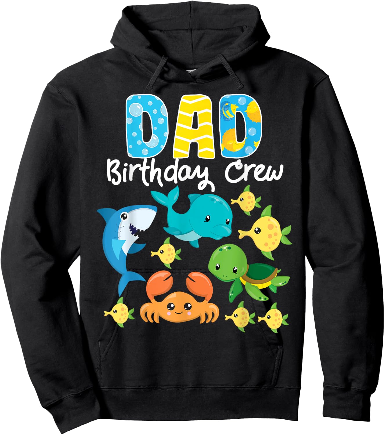 Dad Birthday Crew Sea Ocean Fish Aquarium Bday Party Hoodie - Hoodie | Black