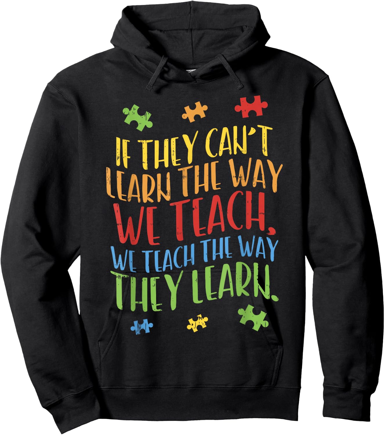 Autism Awareness Teacher Shirt Autistic Teach Learn Gift Hoodie - Hoodie | Black