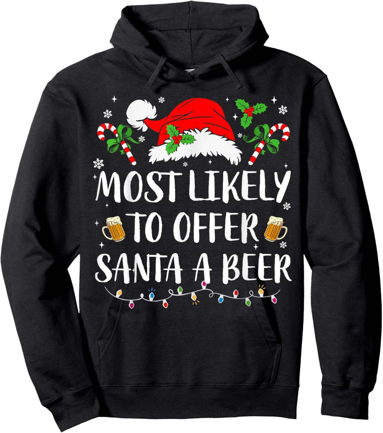 Most Likely To Offer Santa A Beer Christmas Funny Drinking Hoodie - Hoodie | Black