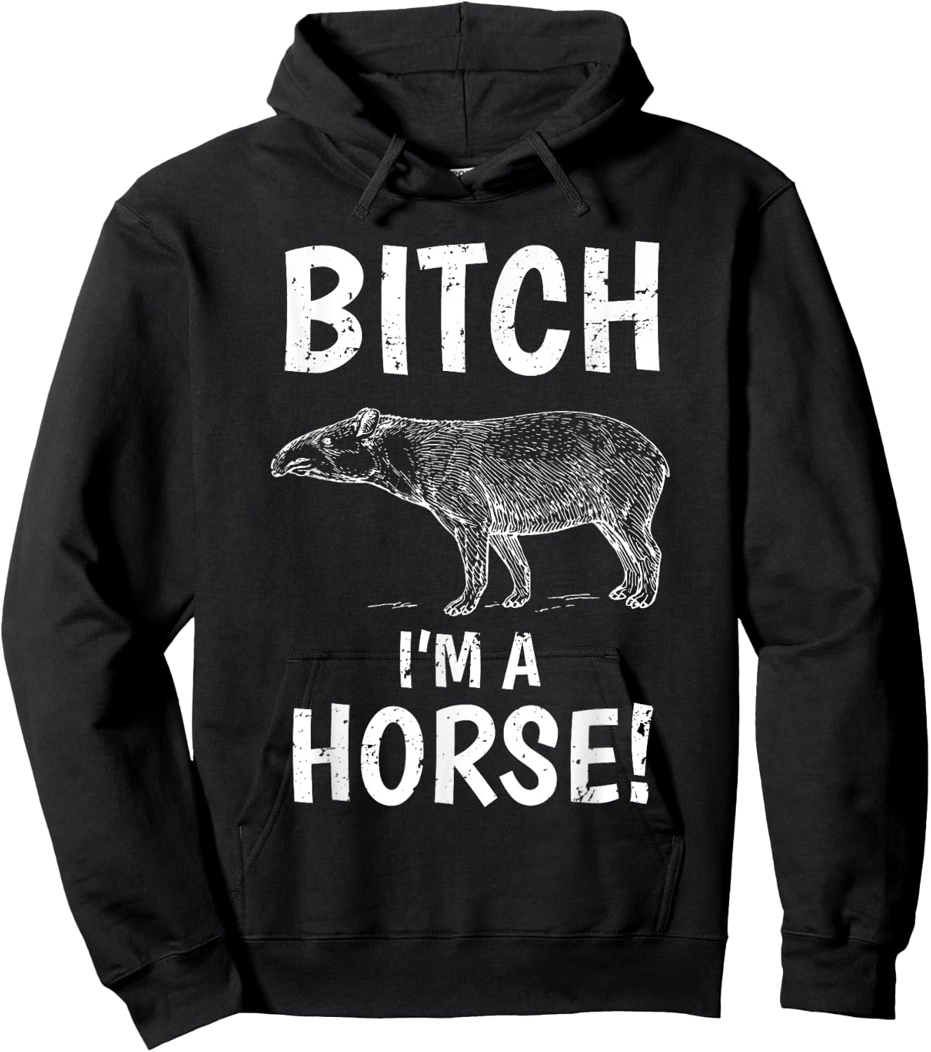 Tapir Horse Shirt Exmormon Funny Joke Gift Bitch Im a Horse Hoodie - Hoodie | Black
