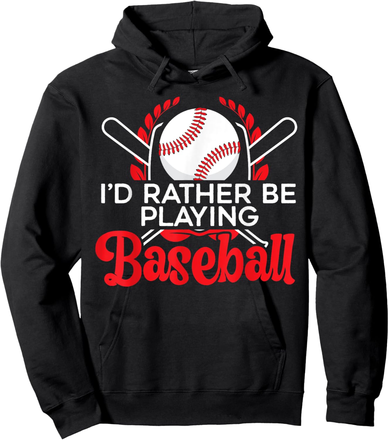 I'd Rather Be Playing Baseball Player Baseball Coach Sports Hoodie - Hoodie | Black