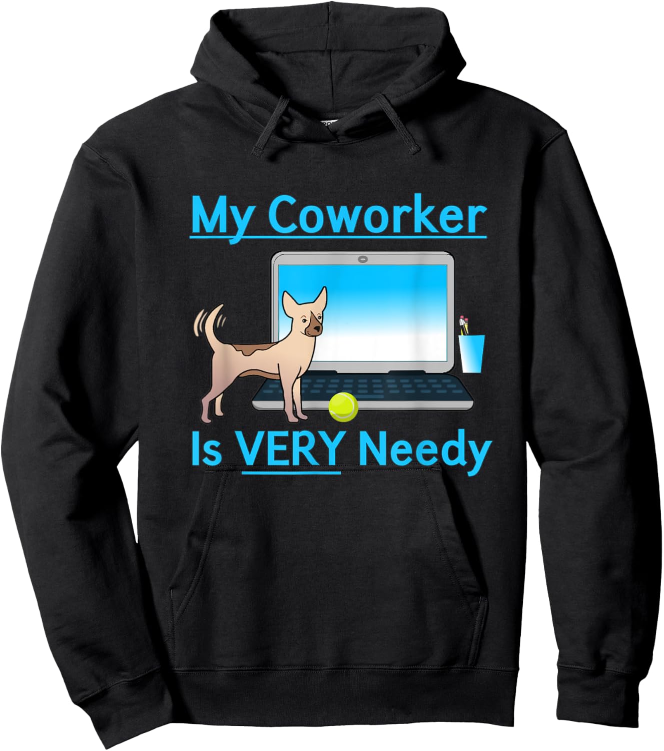 My Coworker Is Very Needy Dog Working From Home Gift Women Hoodie - Hoodie | Black