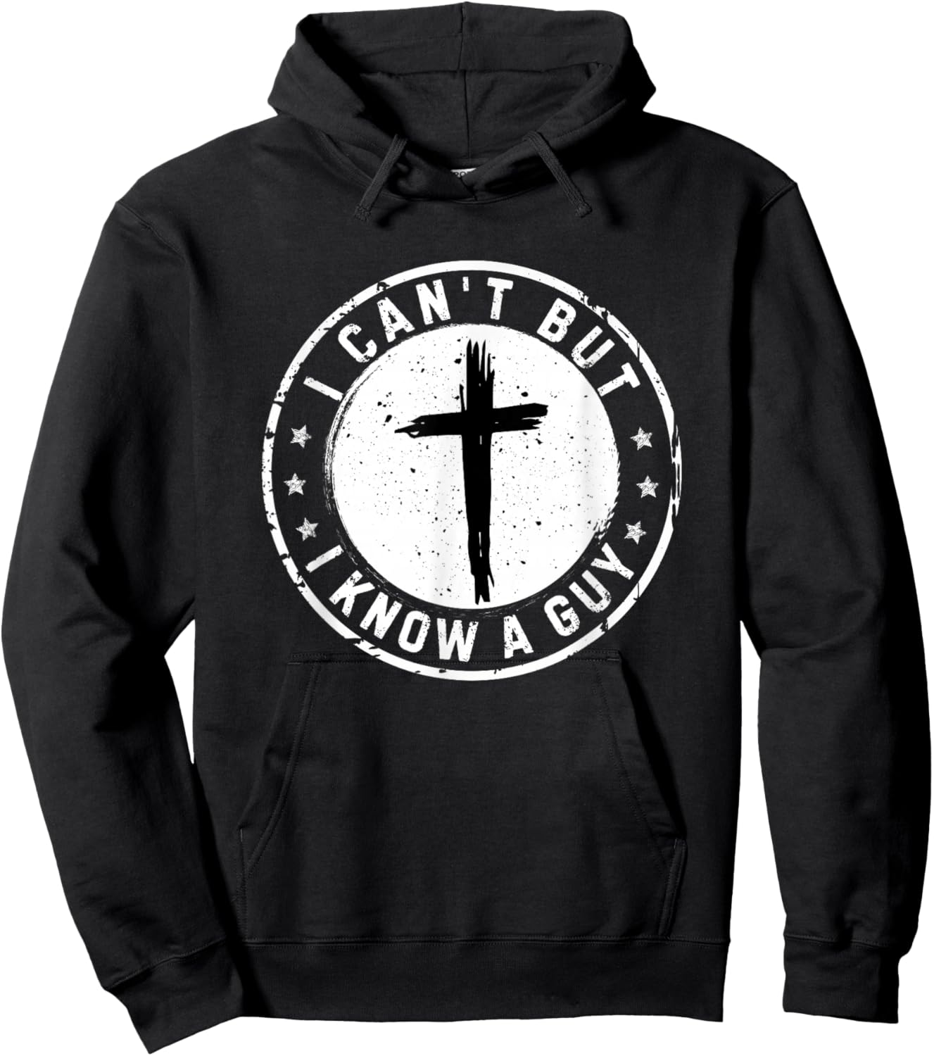 I Can't But I Know A Guy Christian Faith Believer Religious Hoodie - Hoodie | Black