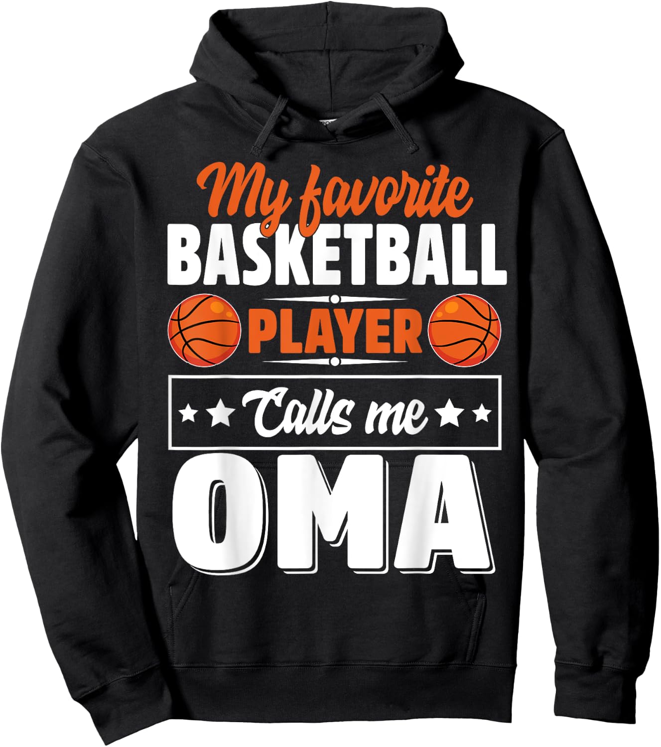 My Favorite Basketball Player Calls Me Oma Mother's Day Hoodie - Hoodie | Black