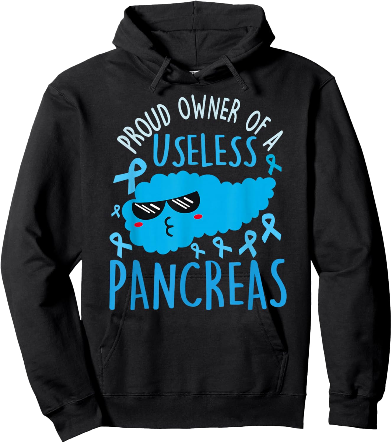 Proud Owner Of A Useless Pancreas T1D T2D Diabetic Diabetes Hoodie - Hoodie | Black