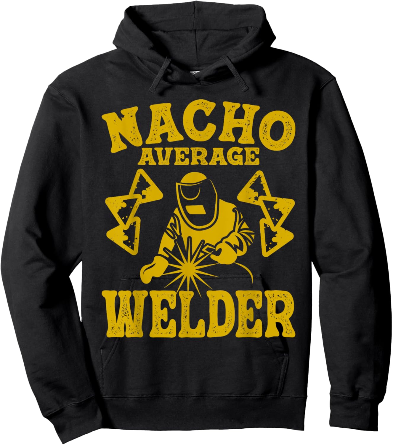 Fun welder nacho average welder welding nacho taco mexican Hoodie - Hoodie | Black