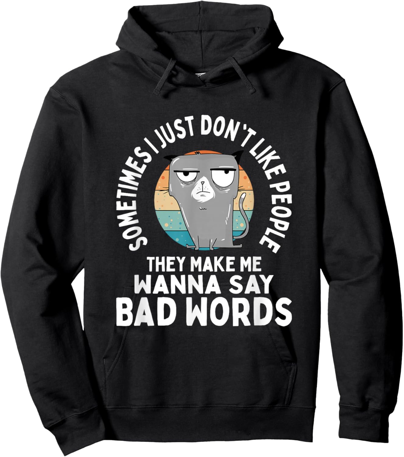Don't People Like Forcing Me To Say Bad Words Hoodie - Hoodie | Black